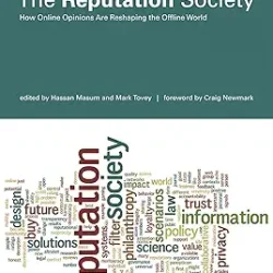 The Reputation Society How Online Opinions