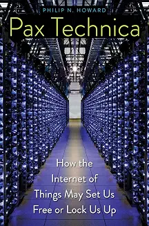 Pax Technica How The Internet Of Things May