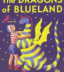 The Dragons of Blueland : My Father's Dragon