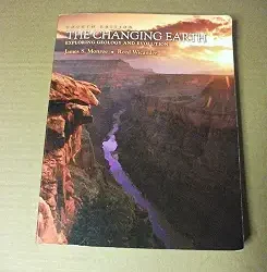 The Changing Earth Exploring Geology