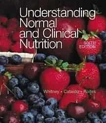 Understanding Normal And Clinical Nutrition