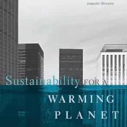 Sustainability For A Warming Planet