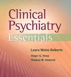 Clinical Psychiatry Essentials