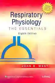 Respiratory Physiology The Essentials 8Ed