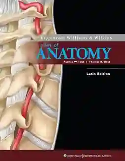 Lippincott Williams & Wilkins Atlas Of Anatomy