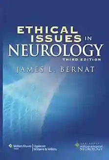 Ethical Issues In Neurology 3Ed