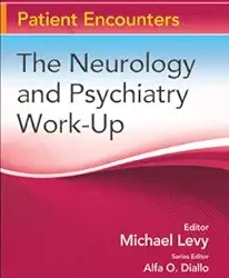 The Neurology And Psychiatry Workup