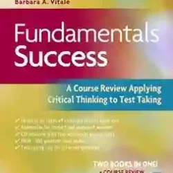 Fundamentals Success A Course Review Applying Critical Thinking To Test Taking 2Ed 2008
