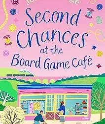 Second Chances at the Board Game Cafe