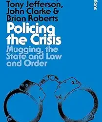 Policing the Crisis