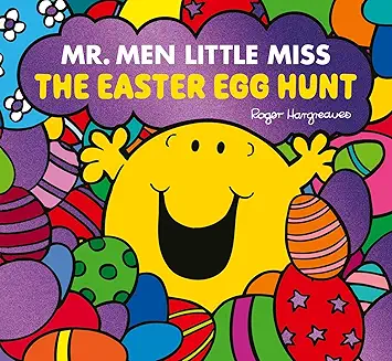 Mr Impossible And The Easter Egg Hunt (Mr Men And Little Miss Picture Books)