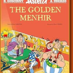 Asterix and the Golden Menhir by René Goscinny and Albert Uderzo