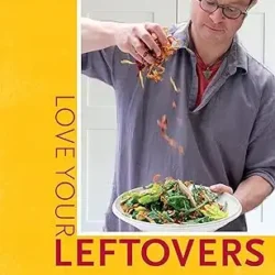River Cottage Love Your Leftovers