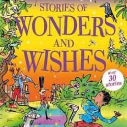 Stories of Wonders and Wishes