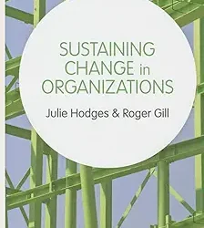 Sustaining Change In Organizations