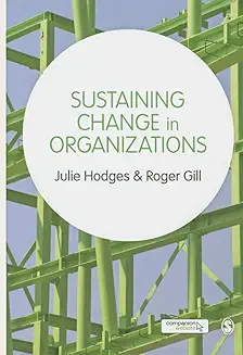 Sustaining Change In Organizations