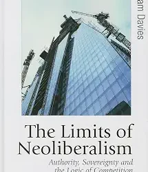 The Limits Of Neoliberalism Authority