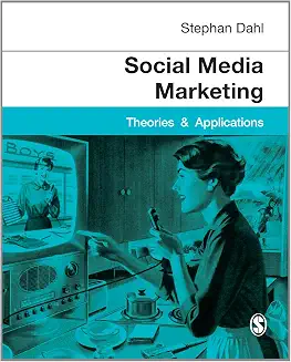 Social Media Marketing Theories And Applications