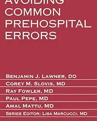 Avoiding Common Prehospital Errors