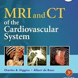 Mri And Ct Of The Cardiovascular System 3Ed