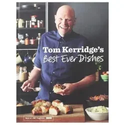 Tom Kerridge’s Best Ever Dishes