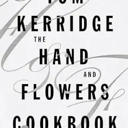 The Hand & Flowers Cookbook