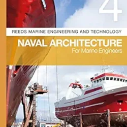 Reeds Vol 4: Naval Architecture for Marine Engineers