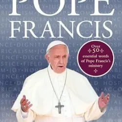 Key Words of Pope Francis