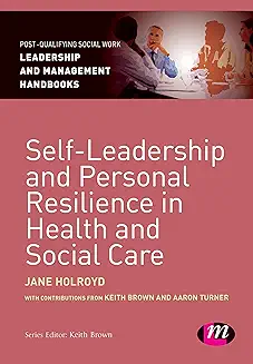 Self Leadership And Personal Resilience