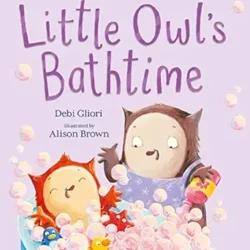 Little Owl's Bathtime