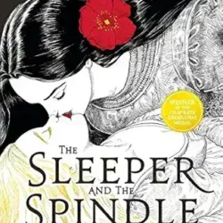 The Sleeper and the Spindle