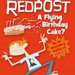Marvin Redpost: A Flying Birthday Cake?