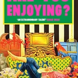 Are You Enjoying?