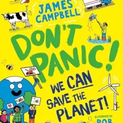 Don't Panic! We CAN Save The Planet