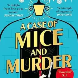 A Case of Mice and Murder