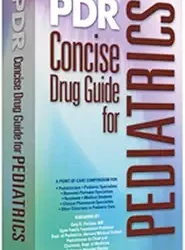 Pdr Concise Drug Guide For Pediatrics 2007