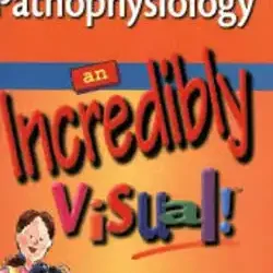 Pathophysiology An Incredibly Visual! Pocket Guide