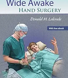 Wide Awake Hand Surgery