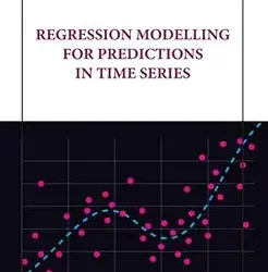 Regression Modelling For Predictions In Time