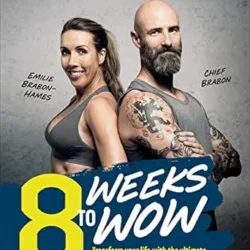 8 Weeks to Wow