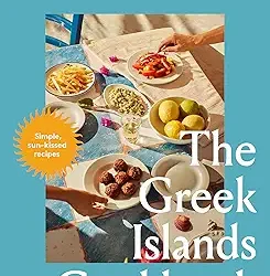 The Greek Islands Cookbook