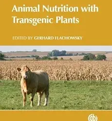Animal Nutrition With Transgenic Plants