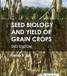 Seed Biology And Yield Of Grain Crops