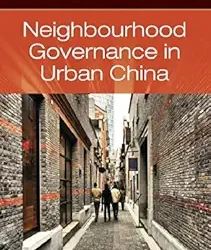 Neighbourhood Governance In Urban China