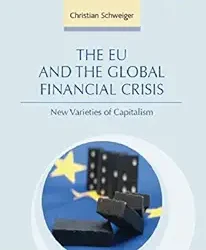 The Eu And The Global Financial Crisis: