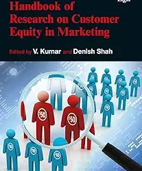 Handbook Of Research On Customer Equity