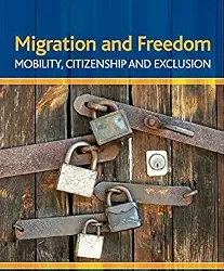 Migration And Freedom: Mobility, Citizenship