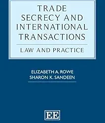 Trade Secrecy And International Transactions: Law