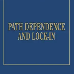 Path Dependence And Lock-In