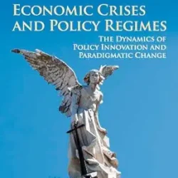 Economic Crises And Policy Regimes The Dynamics